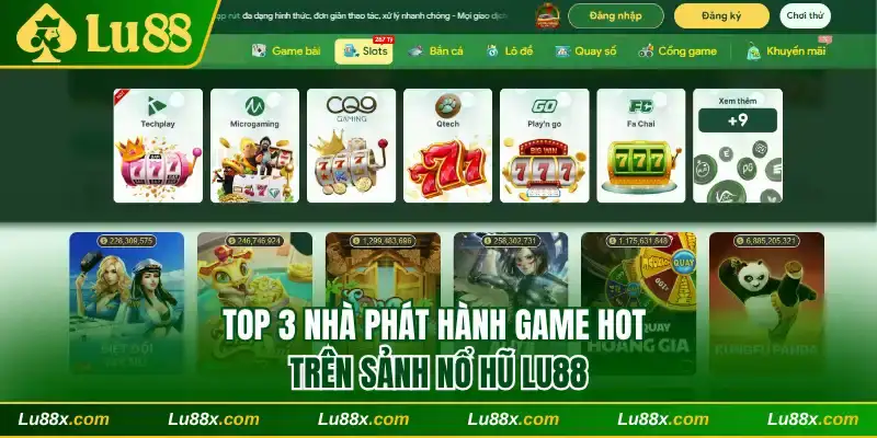 Top 3 nhà phát hành game hot trên sảnh nổ hũ